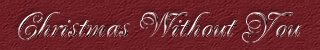 Christmas Without You ~ Marilyn Ferguson